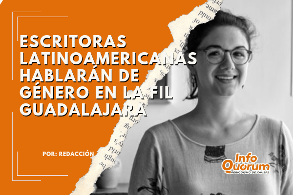 Escritoras latinoamericanas hablarán de género en la FIL Guadalajara