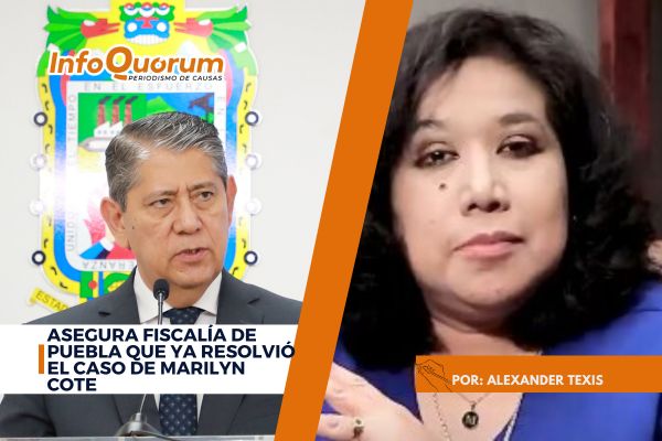 Asegura Fiscalía de Puebla que ya resolvió el caso de Marilyn Cote