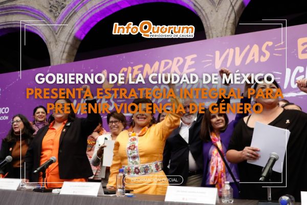 Gobierno de la Ciudad de México presenta estrategia integral para prevenir violencia de género