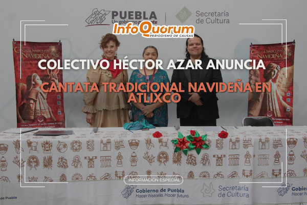 Colectivo Héctor Azar anuncia cantata tradicional navideña en Atlixco