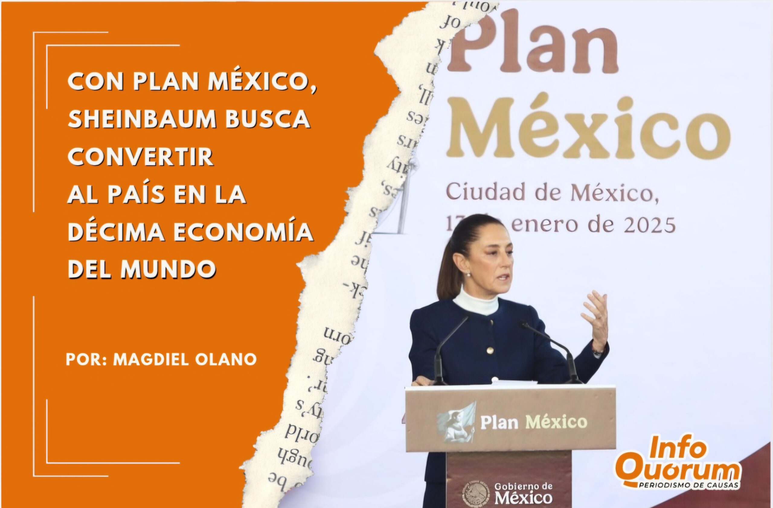 Con Plan México, Sheinbaum busca convertir al país en la décima economía del mundo