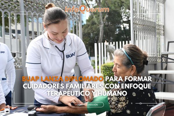 Oferta la BUAP Diplomado para desarrollar competencias en cuidadores familiares