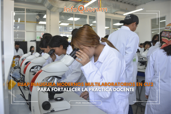 BUAP inaugura modernos multilaboratorios en CU2 para fortalecer la práctica docente