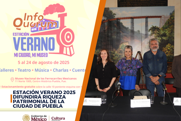Estación Verano 2025 difundirá riqueza patrimonial de la ciudad de Puebla