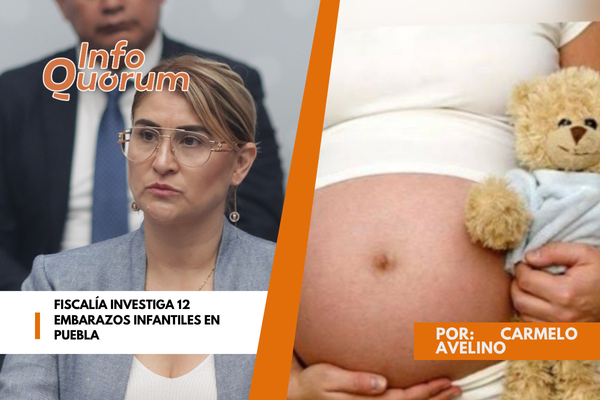 Fiscalía investiga 12 embarazos infantiles en Puebla