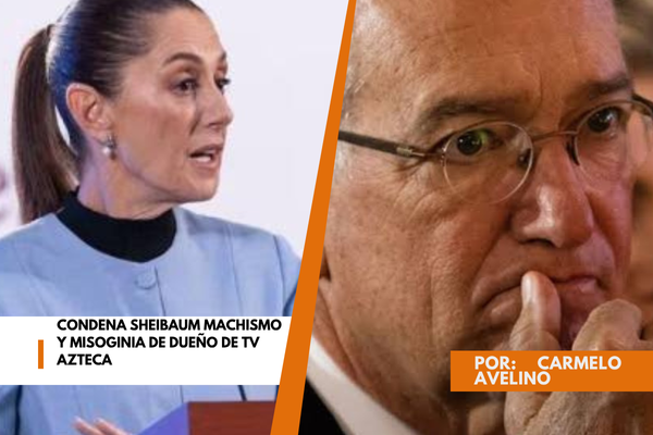 Condena Sheibaum machismo y misoginia de dueño de TV Azteca