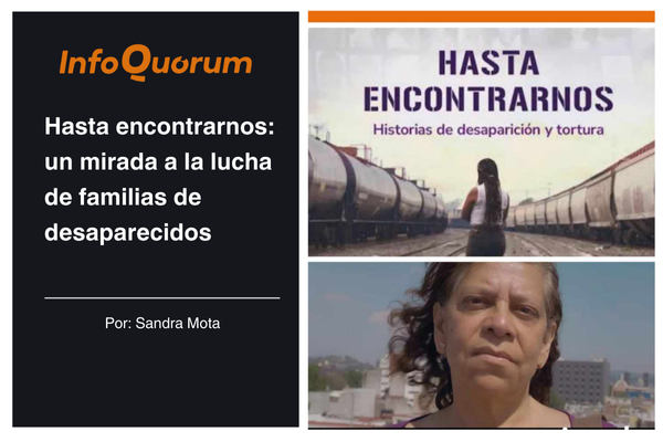Hasta encontrarnos: un mirada a la lucha de familias de desaparecidos