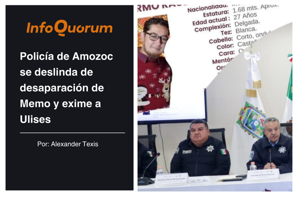 Policía de Amozoc se deslinda de desaparación de Memo y exime a Ulises