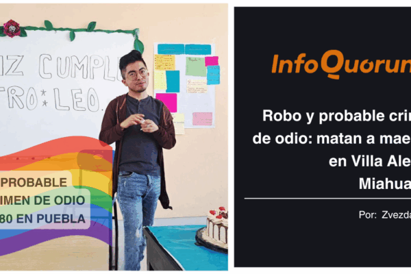 Robo y probable crimen de odio: matan a maestro en Villa Alegría Miahuatlán