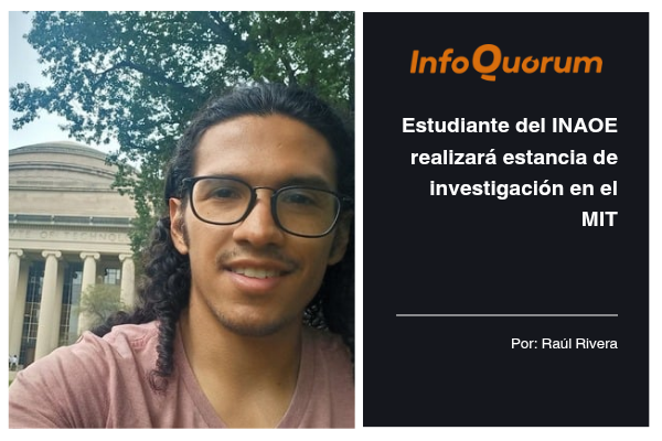 Estudiante del INAOE realizará estancia de investigación en el MIT